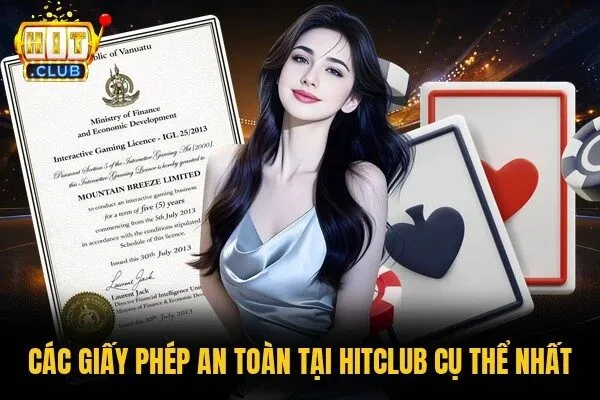Các giấy phép an toàn tại HITCLUB cụ thể nhất