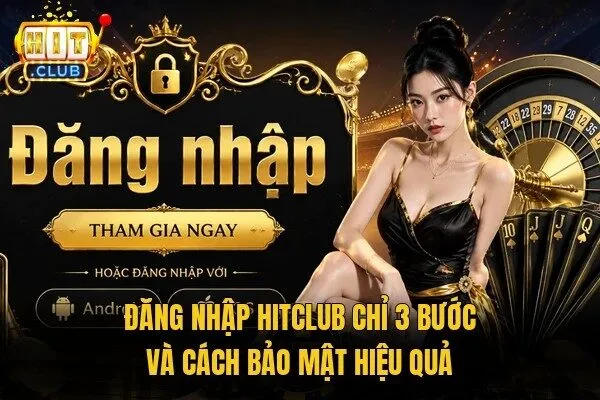 đăng nhập Hitclub