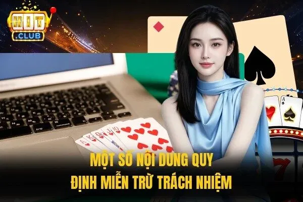 Một số nội dung quy định miễn trừ trách nhiệm