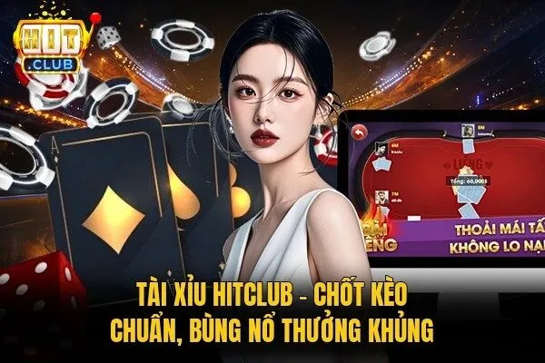 Tài xỉu Hitclub