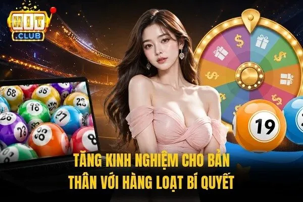 Tăng kinh nghiệm cho bản thân với hàng loạt bí quyết