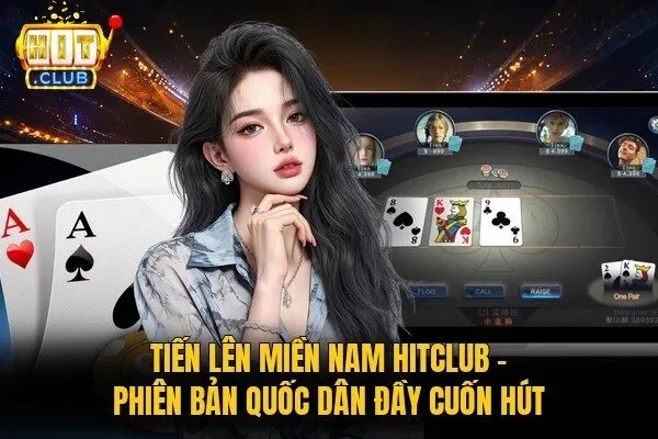 Tiến lên miền Nam Hitclub