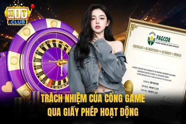 Trách nhiệm của cổng game qua giấy phép hoạt động